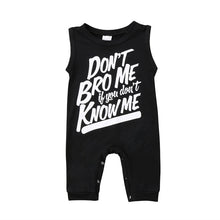 Load image into Gallery viewer, Sleeveless Jumpsuit &quot;Don&#39;t Bro me if you don&#39;t Know Me&quot;

